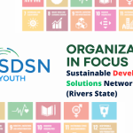 Organization in Focus: Sustainable Development Solutions Network -Rivers Youths